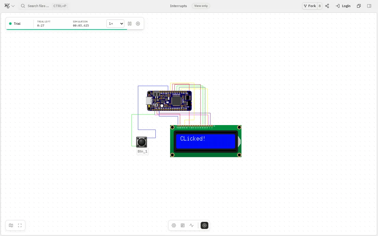 The running simulation after a button press: the LCD displays Clicked! and the simulation timer is visible at the top left.